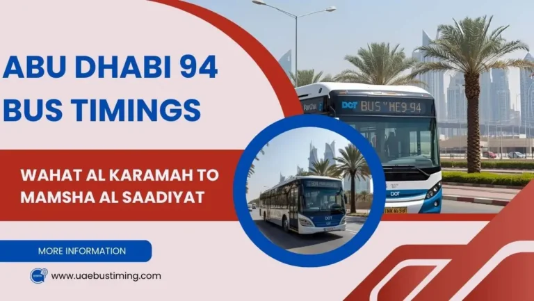 Abu Dhabi 94 Bus Timings: Wahat Al Karamah to Mamsha Al Saadiyat
