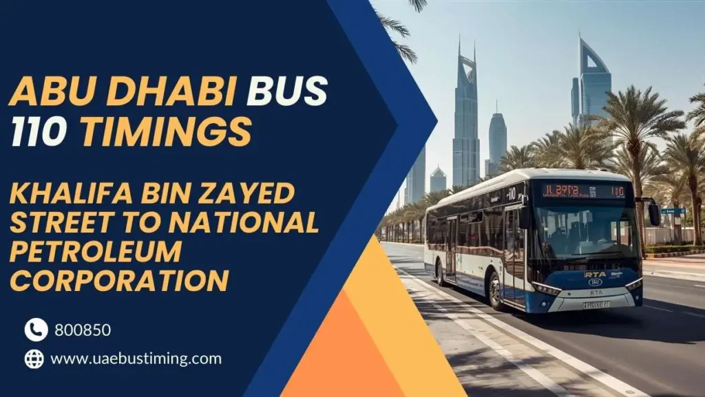 Abu Dhabi Bus 110 Timings: Khalifa Bin Zayed Street to National Petroleum Corporation