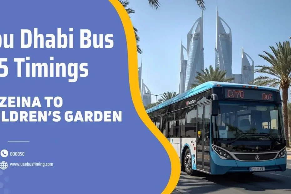 Abu Dhabi Bus 175 Timings: Al Zeina to Children’s Garden