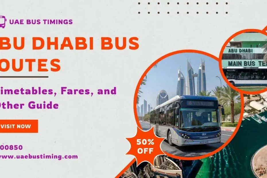 Abu Dhabi Bus Routes: Timetables, Fares, and Other Guide 2025