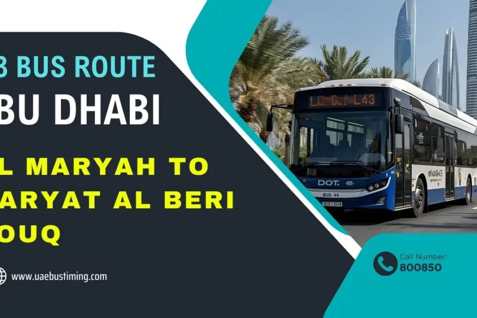L43 Bus Route Abu Dhabi Timings from Al Maryah to Qaryat Al Beri Souq