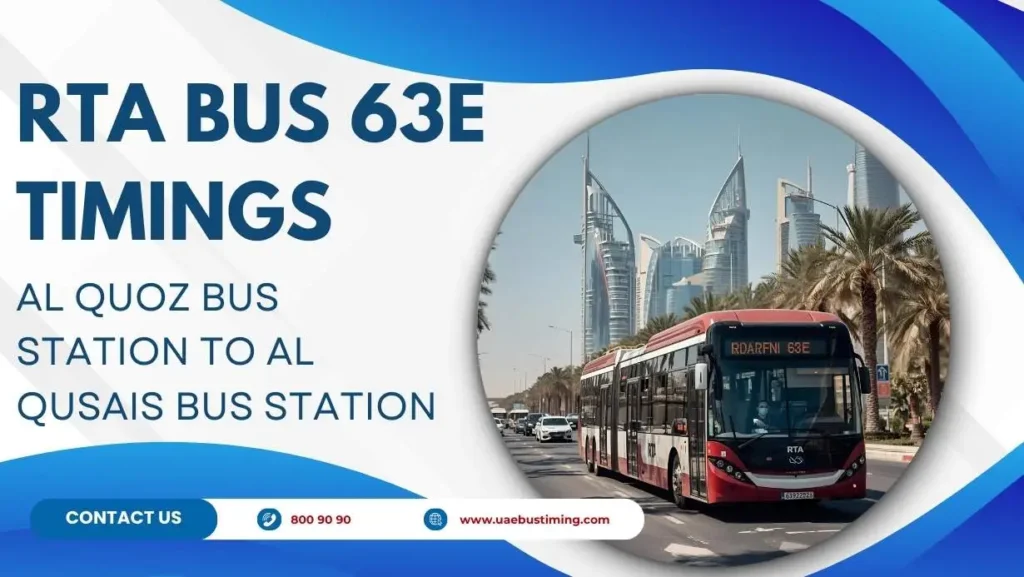RTA Bus 63E Timings: Al Quoz Bus Station to Al Qusais Bus Station