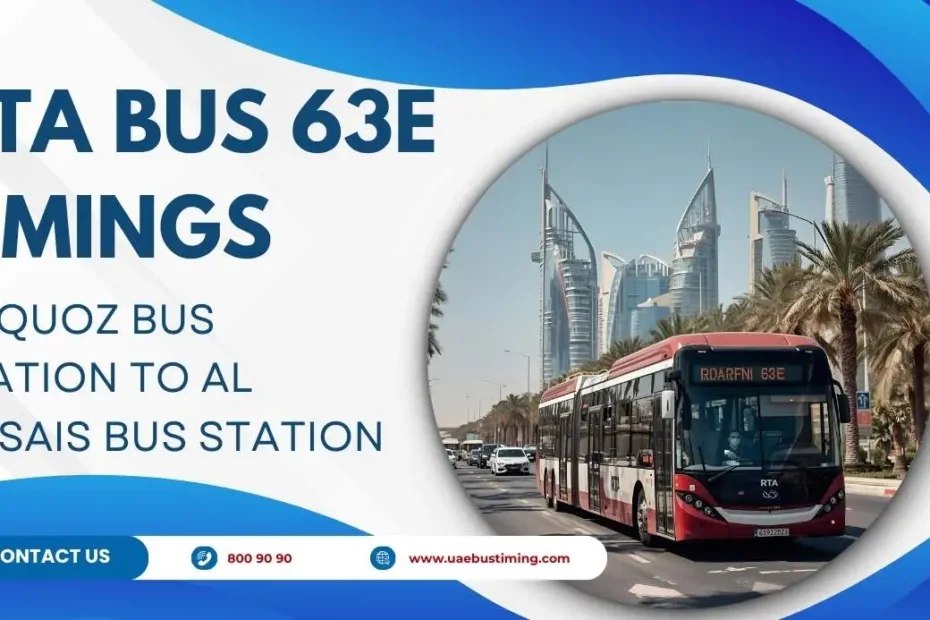 RTA Bus 63E Timings: Al Quoz Bus Station to Al Qusais Bus Station