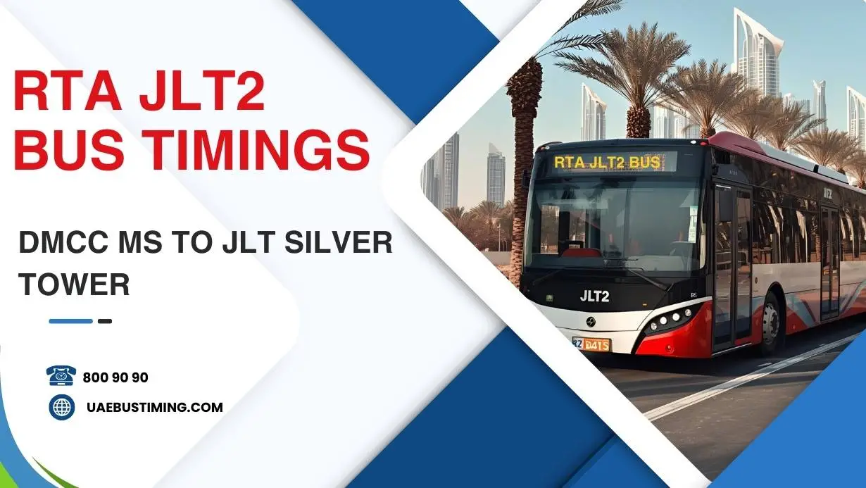 RTA JLT2 Bus Timings from DMCC MS to JLT Silver Tower