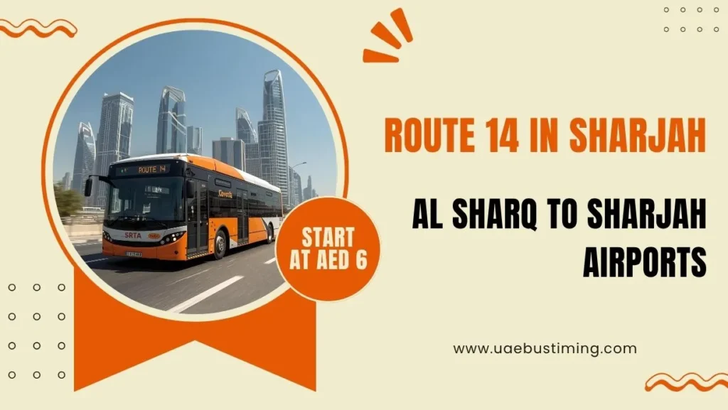 A Detailed Guide to Route 14 in Sharjah from Al Sharq to Sharjah Airports
