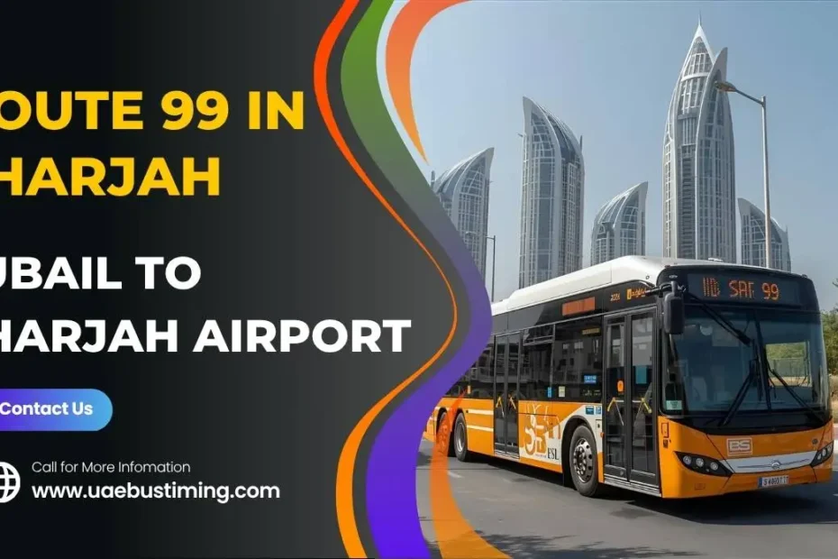 Explore Route 99 in Sharjah from Jubail to Sharjah Airport