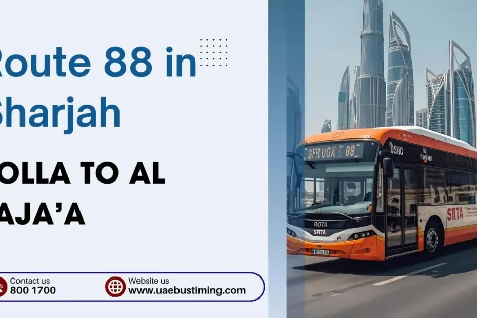Navigating to Route 88 in Sharjah: Rolla to Al Saja’a