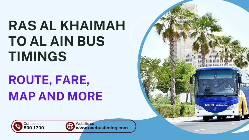 Ras Al Khaimah to Al Ain Bus Timings, Route, Fare, Map and More