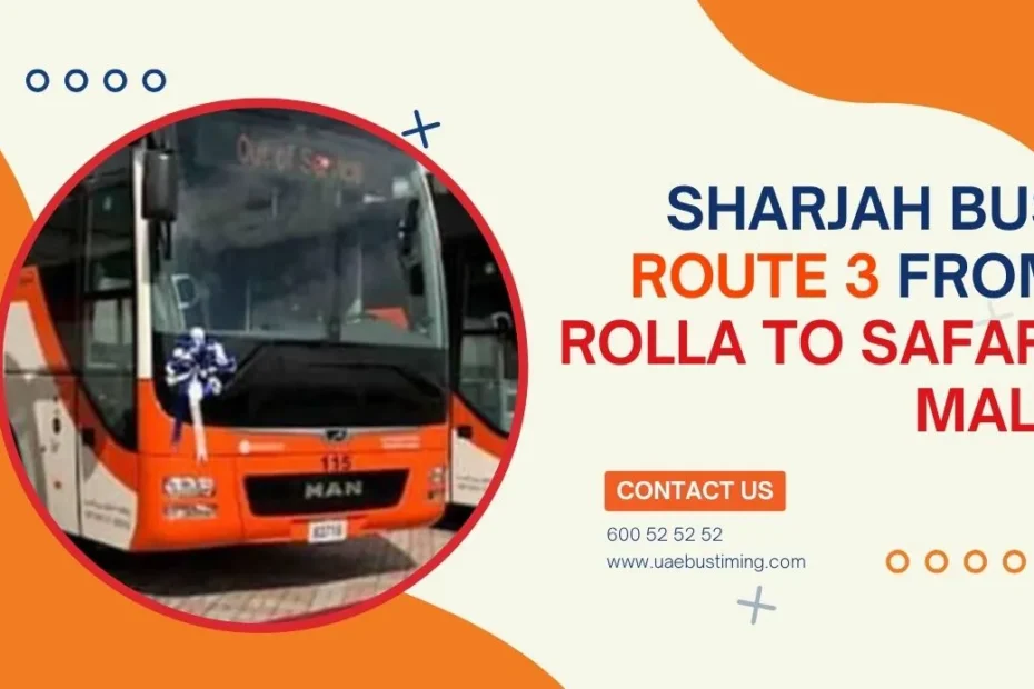 Sharjah Bus Route 3 from Rolla to Safari Mall
