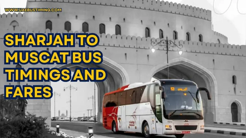 Sharjah to Muscat Bus Timings and Fares (2025 Guide) — Cheapest & Easiest Way to Travel