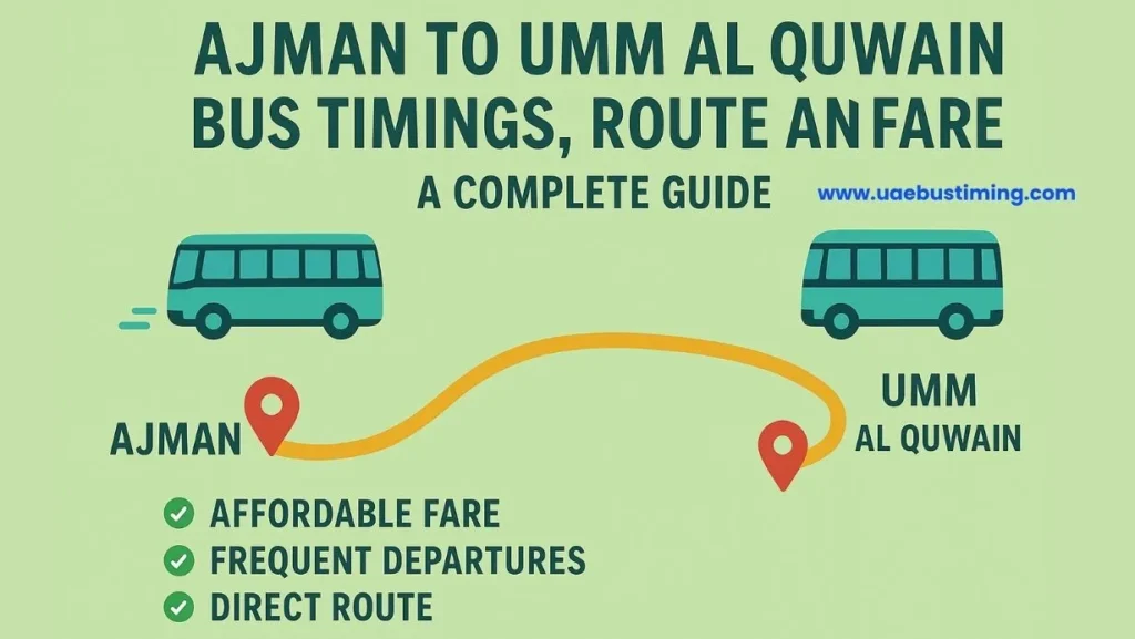 Ajman to Umm Al Quwain Bus Timings, Route and Fare