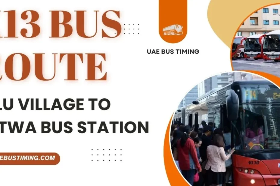 X13 Bus Route Lulu Village to Satwa Bus Station