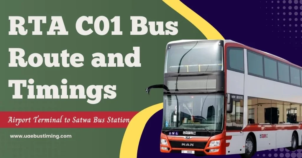 RTA C01 Bus Route and Timings 2026: Airport Terminal to Satwa Bus Station