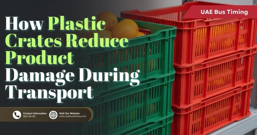 How Plastic Crates Reduce Product Damage During Transport