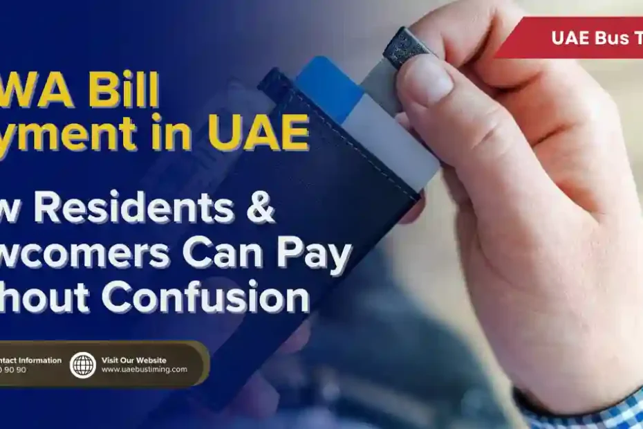 SEWA Bill Payment in UAE: How Residents & Newcomers Can Pay Without Confusion